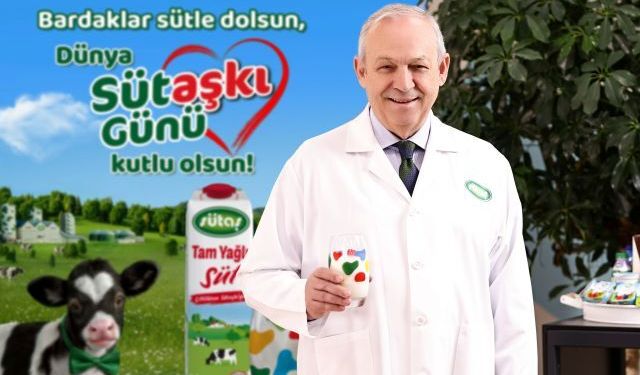 Sütaş Başkanı Muharrem Yılmaz: Süt büyük bir değer zinciridir